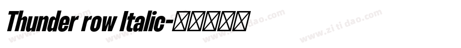 Thunder row Italic字体转换